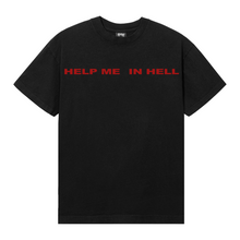 Load image into Gallery viewer, HELP ME IN HELL TEE BLACK/RED
