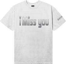 Load image into Gallery viewer, iMissyou TEE WHITE
